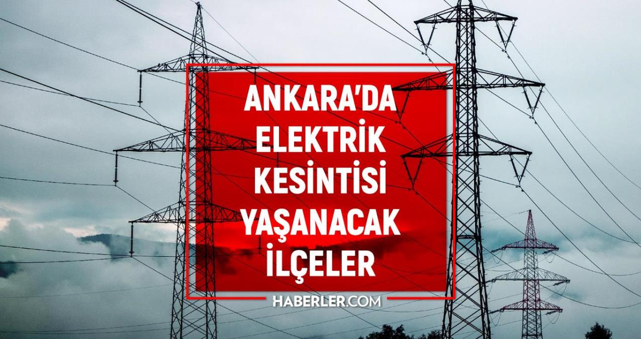 4 Ocak Ankara elektrik kesintisi! GÜNCEL KESİNTİLER! Ankara’da elektrikler ne zaman gelecek? Ankara’da elektrik kesintisi!